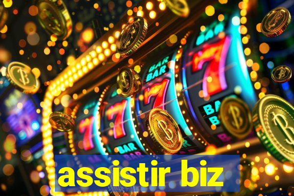 assistir biz